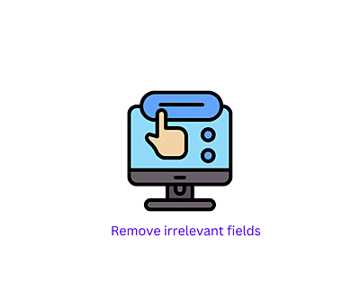 Remove irrelevant fields from my screens