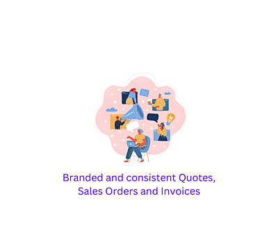 Branded and consistent quotes, sales orders and invoices