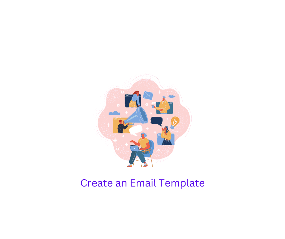 Create an email template Create an email template