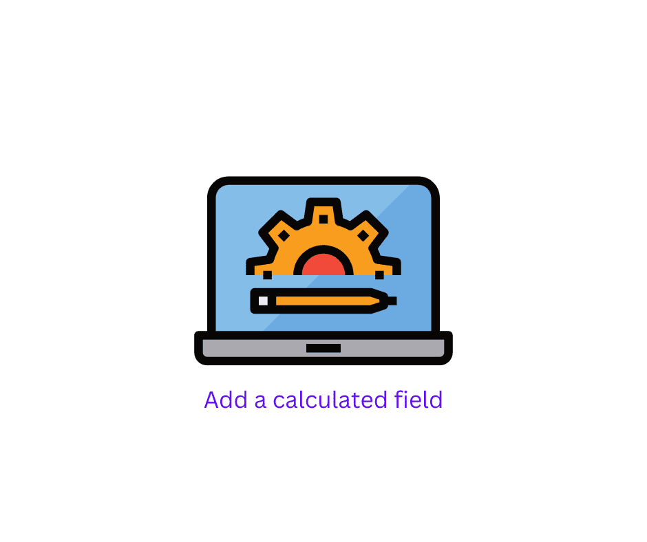 Add a calculated field to CRM Add a calculated field to CRM