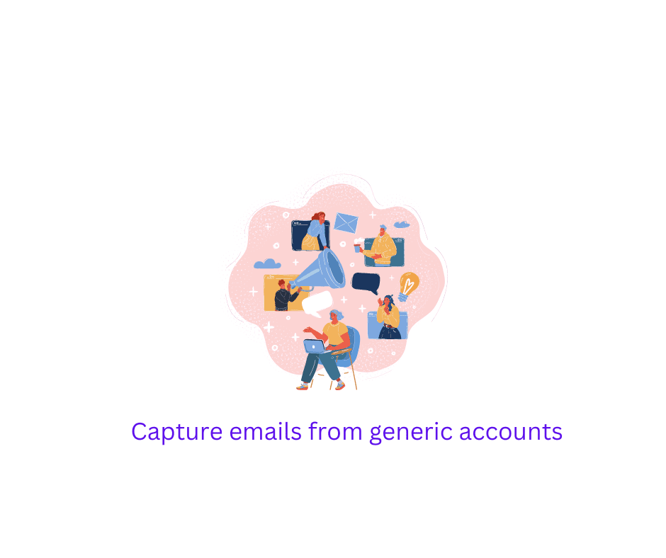 Capture generic emails in your CRM Capture generic emails in your CRM