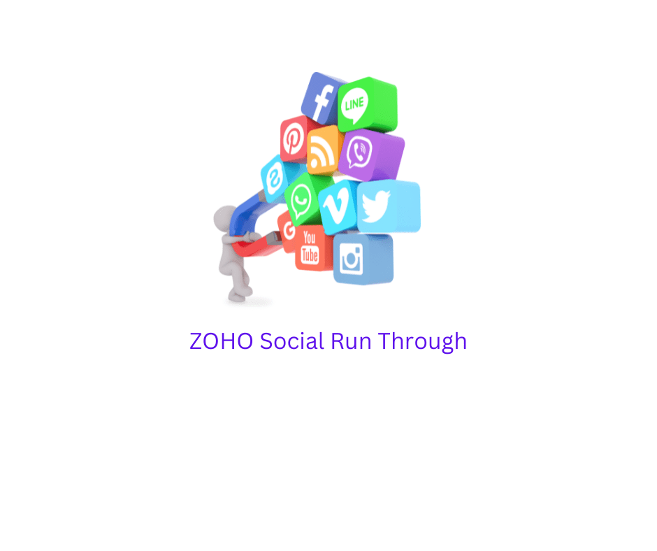 ZOHO Social Run Through - basic user ZOHO Social Run Through - basic user